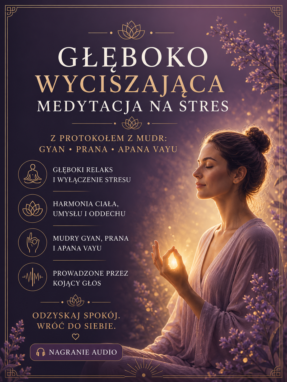Medytacja na stres z protokołem z wybranych mudr
