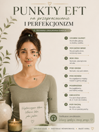 Sesja EFT na przepracowanie i perfekcjonizm.